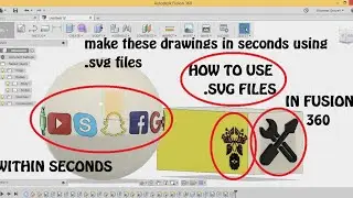 how to use SVG files - fusion 360 tutorial