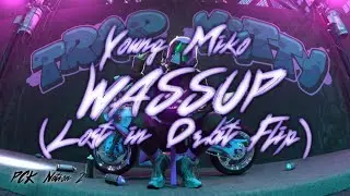 Young Miko - WASSUP (Lost in Orbit Flip)