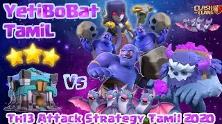 NEW TREND? Townhall 13 Attack Strategy Tamil |How to 3 Star Th13 Tamil|YettiBoBat Th13 Attack Tamil
