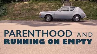 Being a Dad on an Empty Tank
