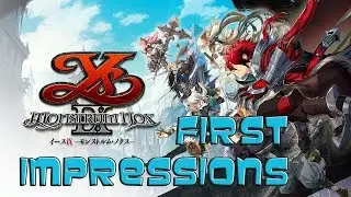 Ys IX: Monstrum Nox - First Impressions
