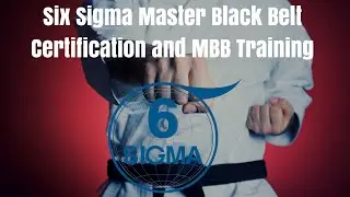 Six Sigma Master Black Belt Certification and MBB Training