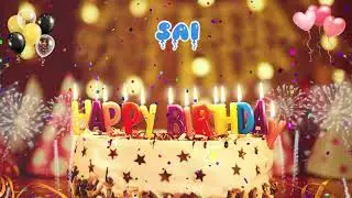 SAI Birthday Song &ndash; Happy Birthday Sai