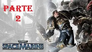 DESTRUYENDO EL CAÑÓN ANTIAÉREO - Warhammer 40k: Space Marine (gameplay en español - parte 2)