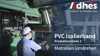 Adhes Produktionslinie -PVC Isolierband (2/6) | Orginalfilm produzieren - Matralien umdrehen