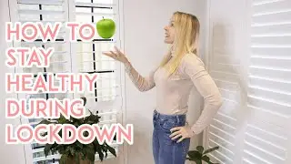 How to Stay Healthy and Prevent Weight Gain During Isolation
