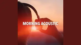 Have It All (Acoustic)
