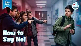 Peer Pressure For Kids | How to Say No | Health Lessons for Students