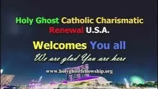 Prayer Intensity (Part 2) ||  Holy Ghost Catholic Charismatic Renewal U.S.A. 2/24/2026