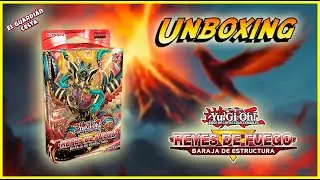 Unboxing Yu-Gi-Oh! JCC: Baraja de Estructura: Reyes de Fuego - ¿la Mejor?