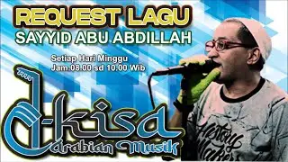 REQUEST LIVE CHAT LAGU LAGU SAYYID ABU ABDILLAH // GAMBUS ELKISA // Season 2