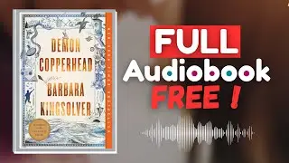 Demon Copperhead by Barbara Kingsolver (Full Audiobook Free )