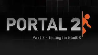 Non-Gamer Plays: Portal 2 - Second Game Ever | Chapter 3 [Part 3]