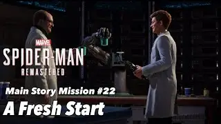 Marvel's Spider-Man Remastered [PS5 4K 60fps] - Mission #22 - A Fresh Start