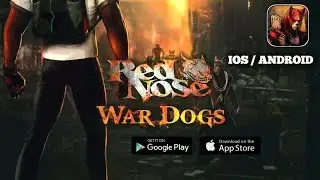 [Android/IOS] WarDogs: Red&rsquo;s Return (by Red Nose Entertainment) Gameplay HD