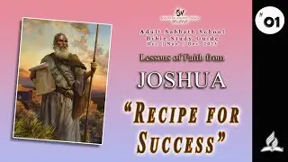 01 - Recipe for Success || Sabbath School Discussion || Sep-4-2025