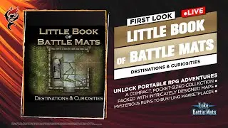 LITTLE BOOK OF BATTLE MATS: DESTINATIONS & CURIOSITIES || FIRST LOOK