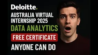 Deloitte Virtual Internship 2025 | Data Analyst Certificate ✅ | Free & Online #internship