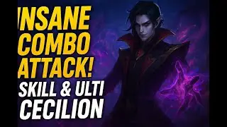 Insane Combo Attack! Skill & Ulti Cecilion Sultan Pro Player Bikin Lawan Tak Bernapas!