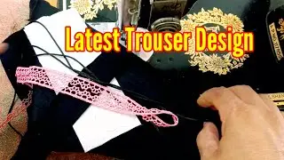 Latest Trouser Design cutting and stitching with Lace | Designer's casual closet