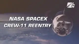 WATCH LIVE - NASA's SpaceX Crew-11 Re-Entry & Splashdown