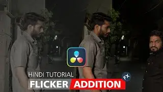 Flicker Addition Davinci resolve | Davinci resolve Hindi Tutorial
