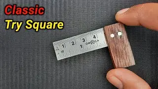 How To Make Very Small Metal Wooden Try Square || Homemade Carpenter Try Square