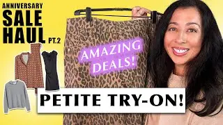 🔥 Nordstrom Anniversary Sale 2025 Part 2! 🛍️ | Petite Try-On Haul 👗💁&zwj;♀️ + My Top 5 Picks! ⭐