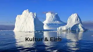 Kultur und Eisberg | Metaphern für Kultur