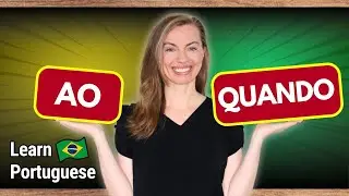 Step-by-Step Guide: When 'AO' Means 'QUANDO' in Brazilian Portuguese