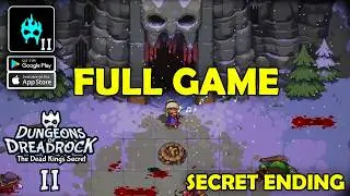 Dungeons of Dreadrock 2 Full Game Walkthrough & Secret Ending (iOS, Android) The Dead King's Secret