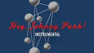 Foo Fighters - Hey, Johnny Park! (Official Instrumental)