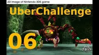 UberChallenge Zelda OOT - Episode 06