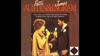 James Ingram & Patti Austin  -  How Do You Keep The Music Playing