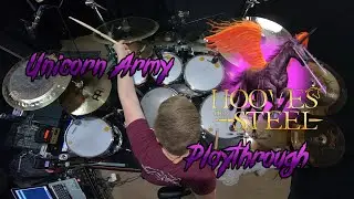 Hooves Of Steel - Unicorn Army - Drum-Playthrough