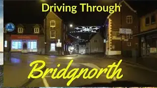 BRIDGNORTH - Driving through Bridgnorth on Christmas Eve, Eve