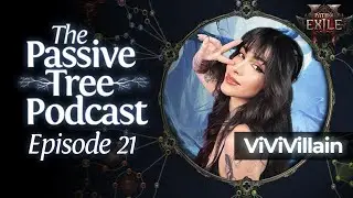 Path Of Exile 2 Podcast With @vivi.villain - The Passive Tree Podcast 21 - Patch 0.3.1