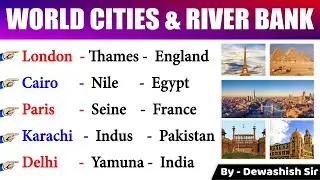 World Cities & River Banks | World Geography | GK Trick | Rivers & Cities | Dewashish Sir