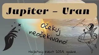 Konjukcija Jupiter - Uran ili očekuj neočekivano