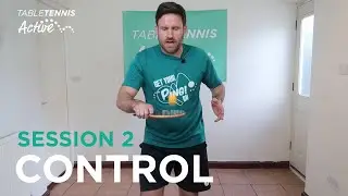 Table Tennis Active Session 2 - Control with Harry White