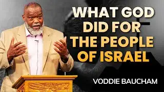 Voddie Baucham Sermons - The Most Terrifying Thing God Did to Israel