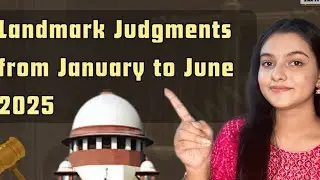 Landmark Judgements of 2025 January to June Important case laws Lawvita