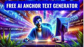 How to Use the AI Anchor Text Generator Tool for SEO