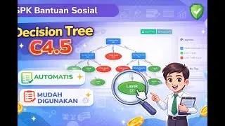 SPK Bantuan Sosial dengan Decision Tree C4.5 | Otomatis Tentukan Layak & Tidak Layak