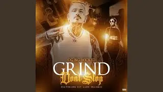 Grind Dont Stop