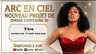  Nkanou nio _-_Sister Dikha feat kaby king casa 