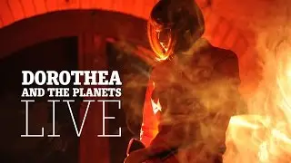 Dorothea And The Planets &ndash; Live in Concert