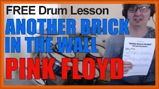 ★ Another Brick In The Wall (Pink Floyd) ★ FREE Video Drum Lesson | How To Play SONG (Nick Mason)
