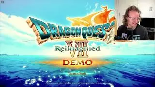 DQ7 Reimagined Demo || PART 1 || **STORY SPOILERS**