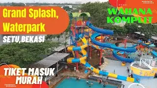 Grand Splash Waterpark, Setu, Bekasi Terbaru 2023 || mengisi liburan Anak @aleazzam.explore